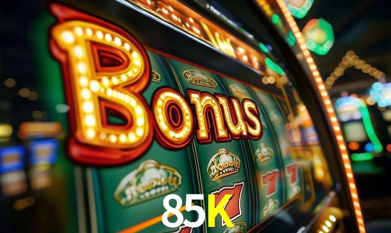 Jogos com bônus e suporte 24h na 85K